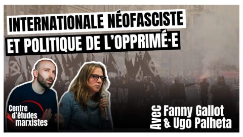 Internationale Néofasciste et politique de l&rsquo;opprimé·E