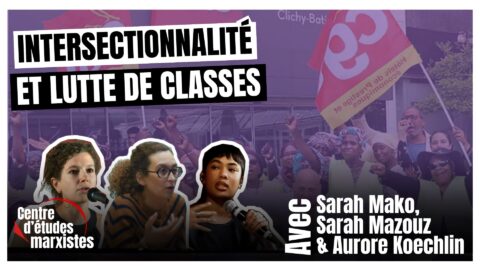 Intersectionnalité et luttes de classes