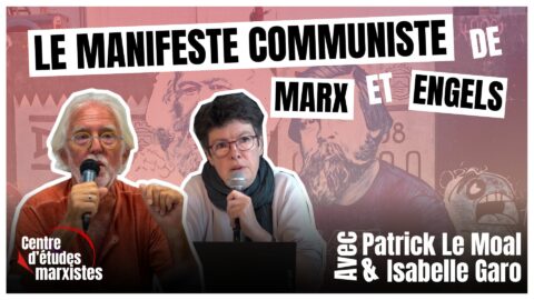Le Manifeste Communiste de Marx et Engels